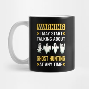 Warning Ghost Hunting Hunter Paranormal Mug